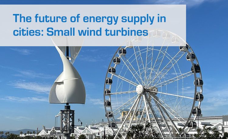 The future of energy supply in cities: Small wind turbines